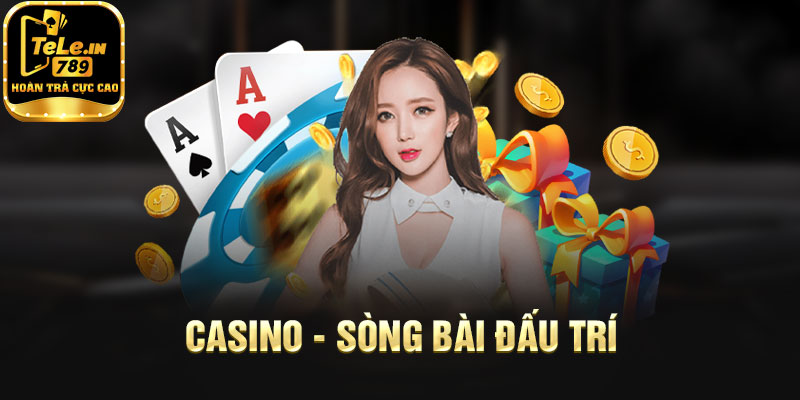 Casino - Sòng bài đấu trí